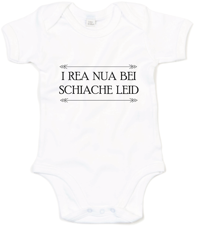 Baby Body mit Spruch "I rea nua bei schiache leid"